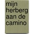 Mijn herberg aan de Camino