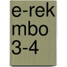 E-REK MBO 3-4 by Kim de Bakker