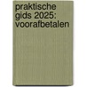 Praktische Gids 2025: Voorafbetalen by Unknown