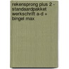 Rekensprong Plus 2 - standaardpakket werkschrift A-D + Bingel Max by Unknown