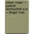 Reken Maar! 1 - pakket werkschrift A-D + Bingel Max