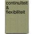 Continuïteit & Flexibiliteit