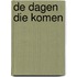 De dagen die komen