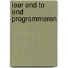 Leer End to End programmeren by Sebastiaan Kooijman