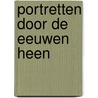 Portretten door de eeuwen heen door Mick Manning