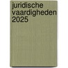 Juridische vaardigheden 2025 door Joke Baeck