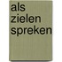 Als Zielen Spreken
