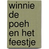 Winnie de Poeh en het feestje by Jeanne Willis