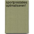 SPORTPRESTATIES OPTIMALISEREN!