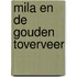 Mila en de gouden toverveer