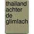 Thailand achter de glimlach
