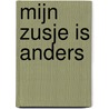 Mijn zusje is anders door Irene Grasmayer