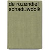 De Rozendief Schaduwdolk door Ela Nur Karagoz