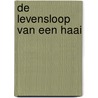 De levensloop van een haai by Holly Duhig