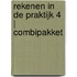 Rekenen in de praktijk 4 | combipakket