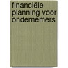 Financiële planning voor ondernemers door Steven De Klerck