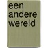 Een andere wereld