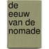De eeuw van de nomade