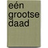 Eén grootse daad