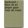 backcard + 6exx Rik en Jesper gaan naar de maan by Rik Kleeven