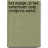 Het meisje uit het verscholen dorp (midprice-editie)