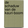 De schaduw van de kauri-boom door Sarah Lark
