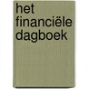 Het Financiële Dagboek by J.C. Journals