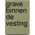 Grave binnen de vesting
