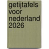 Getijtafels voor Nederland 2026 door Rijkswaterstaat