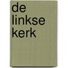 De linkse kerk door Syp Wynia