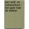 Een wrijf- en ruikavontuur - Kat gaat naar de bakker door ImageBooks Factory