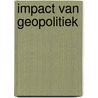 Impact van geopolitiek door Remko Blom