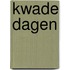 Kwade dagen