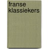 Franse Klassiekers by Matthew Ryle