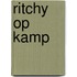 Ritchy op kamp