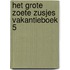 Het grote Zoete Zusjes vakantieboek 5