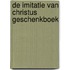 De imitatie van Christus Geschenkboek