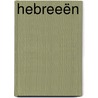 Hebreeën door Max Lucado