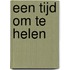 Een tijd om te helen