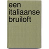 Een Italiaanse bruiloft door Nicky Pellegrino