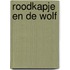 Roodkapje en de wolf