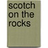 Scotch on the Rocks