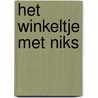 Het Winkeltje met Niks door Nanda Roep