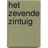 Het zevende zintuig door Steven Degrieck