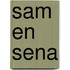 Sam en Sena