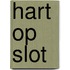 Hart op slot