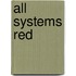 All Systems Red