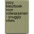 Cozy kleurboek voor volwassenen - Snuggly vibes