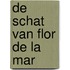 De schat van Flor de la Mar