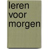 Leren voor morgen door Menno Pomp